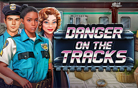 Danger on the Tracks