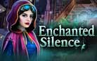 Enchanted silence 