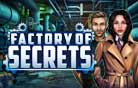 Factory of Secrets