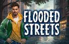 Flooded Streets