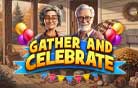 Gather and Celebrate 
