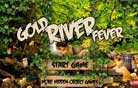 Gold River Fever