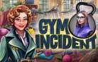 Gym Incident