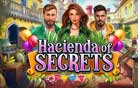 Hacienda of Secrets