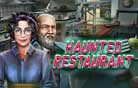 Haunted restaurant