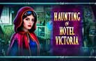 Haunting of Hotel Victoria