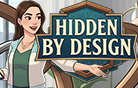 Hidden by Design