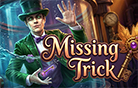 Missing Trick