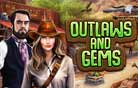 Outlaws and Gems