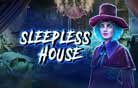 Sleepless House