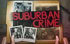 Suburban Crime