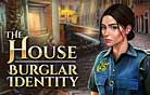 The House Burglar Identity