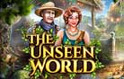 The Unseen World