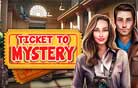 Ticket to Mystery