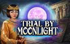 Trial by Moonlight