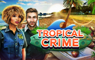 Tropical Crime