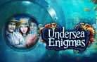 Undersea Enigmas