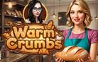 Warm Crumbs