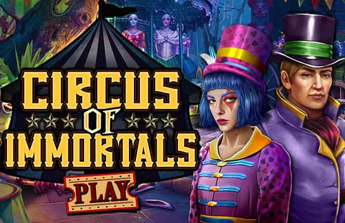 Circus Of Immortals