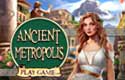 Ancient Metropolis