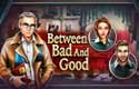 Between Bad and Good