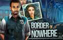 Border of Nowhere