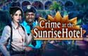 Crime at the Sunrise Hotel