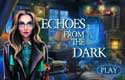 Echoes from the Dark