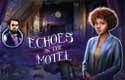 Echoes in the Motel