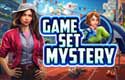 Game Set Mystery