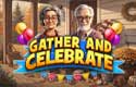 Gather and Celebrate 