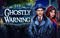Ghostly Warning