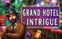 Grand Hotel Intrigue
