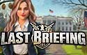 Last Briefing
