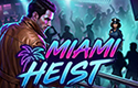 Miami Heist