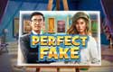 Perfect Fake