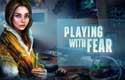 Playing with fear