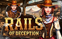Rails of Deception