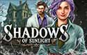 Shadows of Sunlight