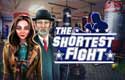 The shortest fight