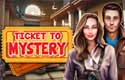 Ticket to Mystery