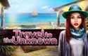 Travel to the Unknown