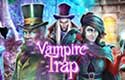 Vampire Trap