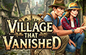 Village That Vanished