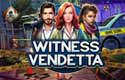 Witness Vendetta